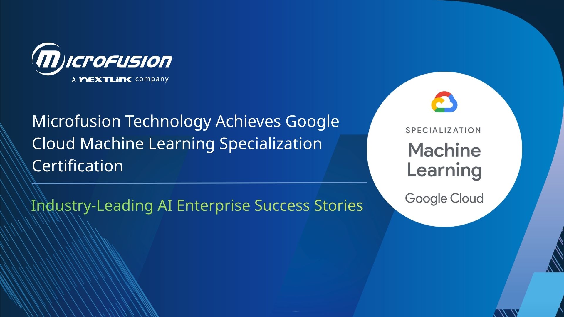 Microfusion Earns Google Cloud Machine Learning Specialization ...